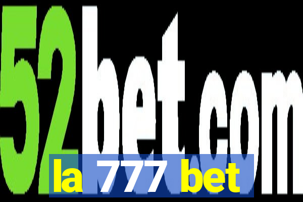 la 777 bet